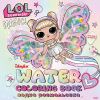 Wasser-Malbuch - L.O.L. Surprize! Fairies